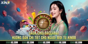 cách chơi Baccarat