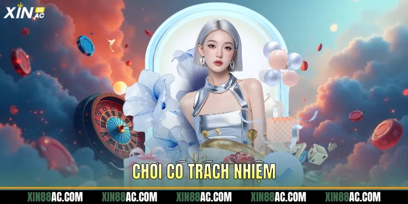 Chơi có trách nhiệm