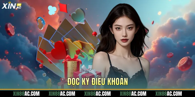 Đọc kỹ điều khoản 