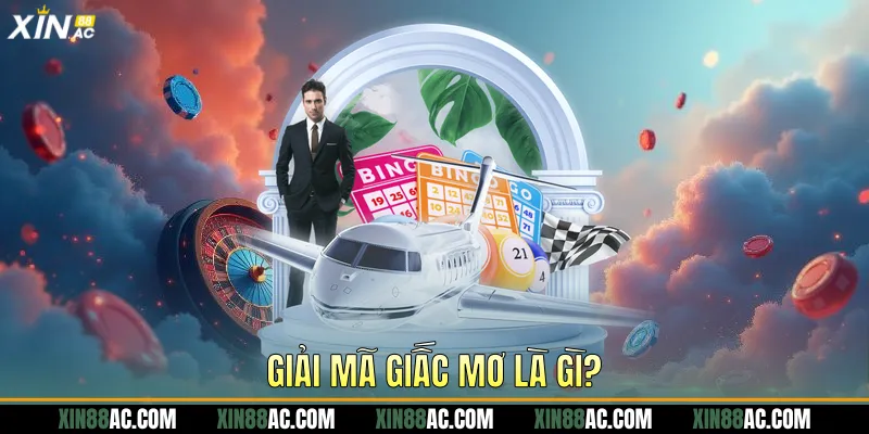 Giải mã giấc mơ là gì? 
