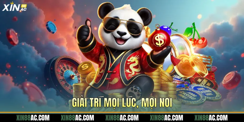 Giải trí mọi lúc, mọi nơi