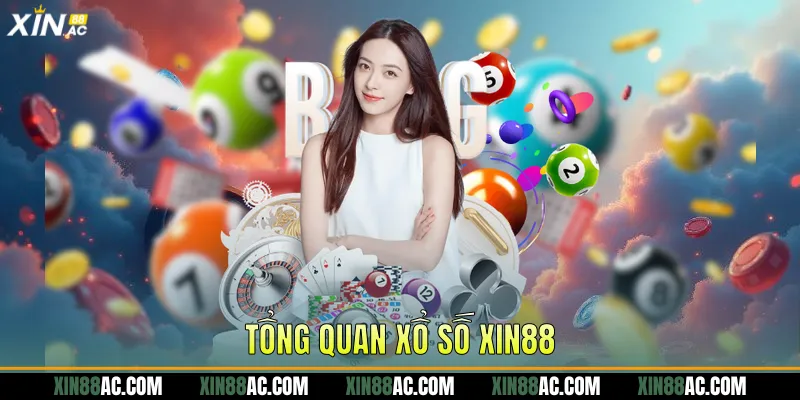 Tổng quan xổ số xin88
