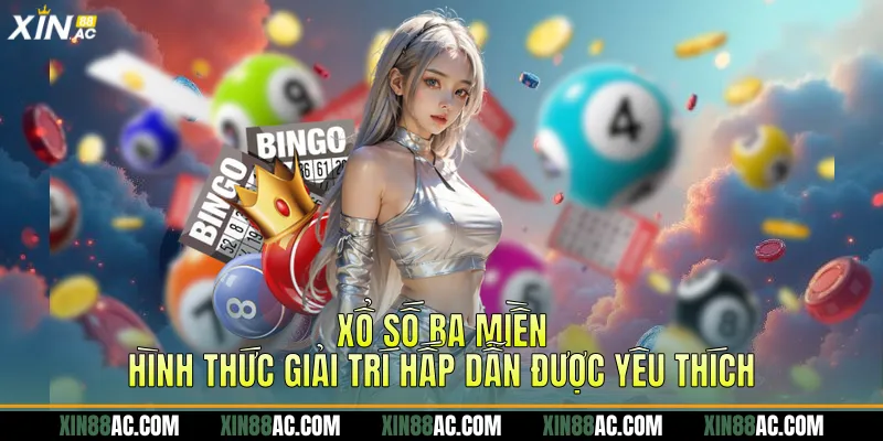 Xổ Số Ba Miền - Hình Thức Giải Trí Hấp Dẫn Được Yêu Thích